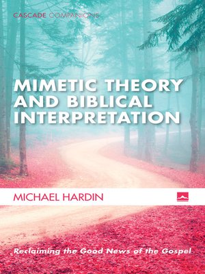 cover image of Mimetic Theory and Biblical Interpretation